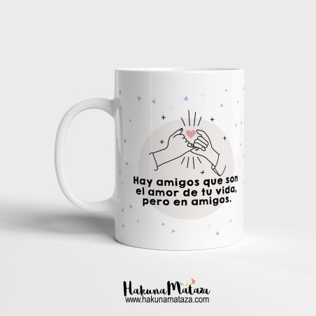 Taza personalizada - Amigos / amigas que son el amor de tu vida Taza personalizada - Amigos / amigas que son el amor de tu vida