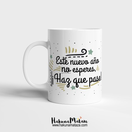 Taza personalizada Navidad - Este nuevo año ¡haz que pase!