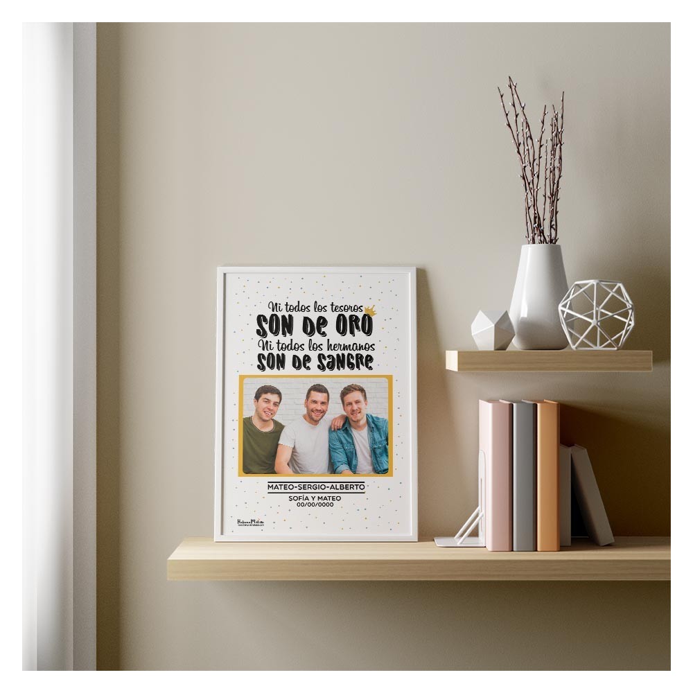 Lámina con foto - Ni todos los hermanos son de sangre