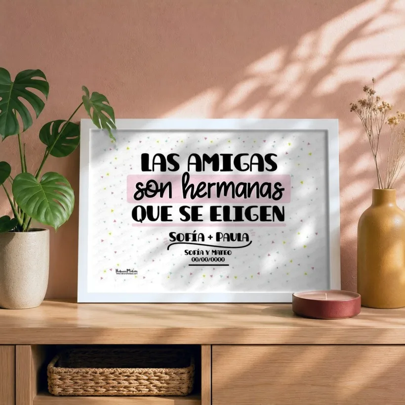 Lámina personalizada - Las amigas son hermanas que se eligen