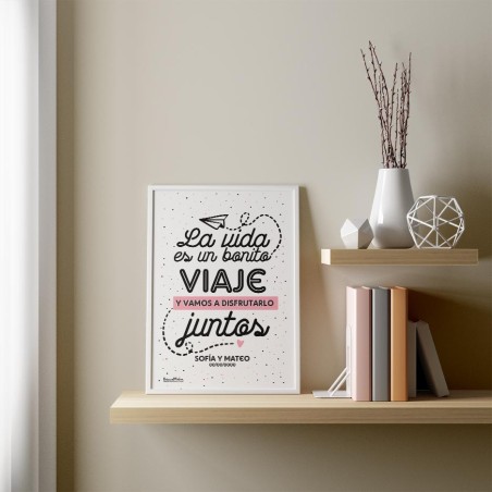Lámina personalizada - La vida es un bonito viaje
