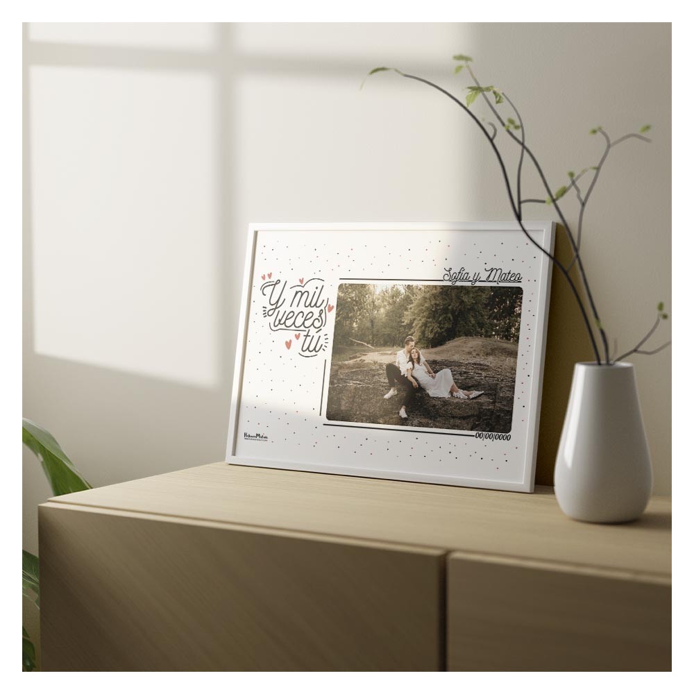 Lámina personalizada con foto - Y mil veces tú