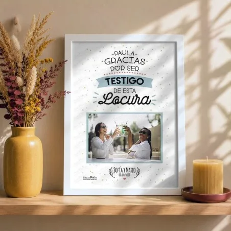 Lámina personalizada con foto - Gracias por ser testigo de esta locura | Hakuna Mataza