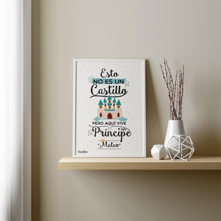 Lámina personalizada - Aquí vive un príncipe