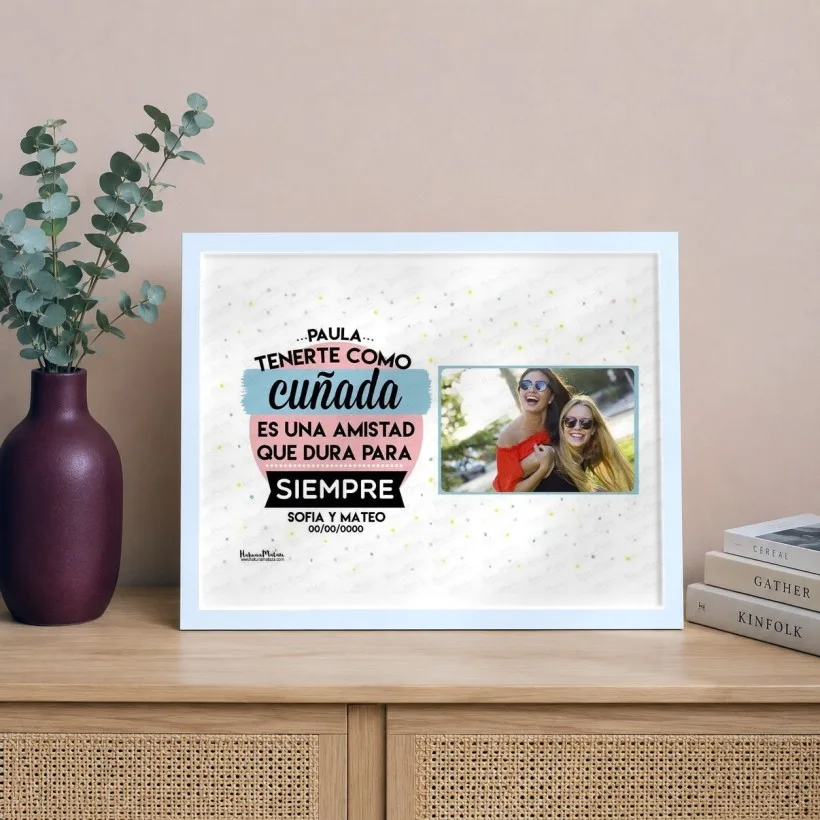 Lámina personalizada con foto - Tenerte como cuñada | Hakuna Mataza