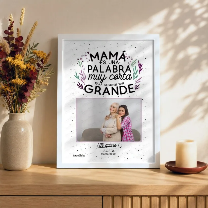 Lámina personalizada con foto - Mamá es una palabra muy corta | Hakuna Mataza