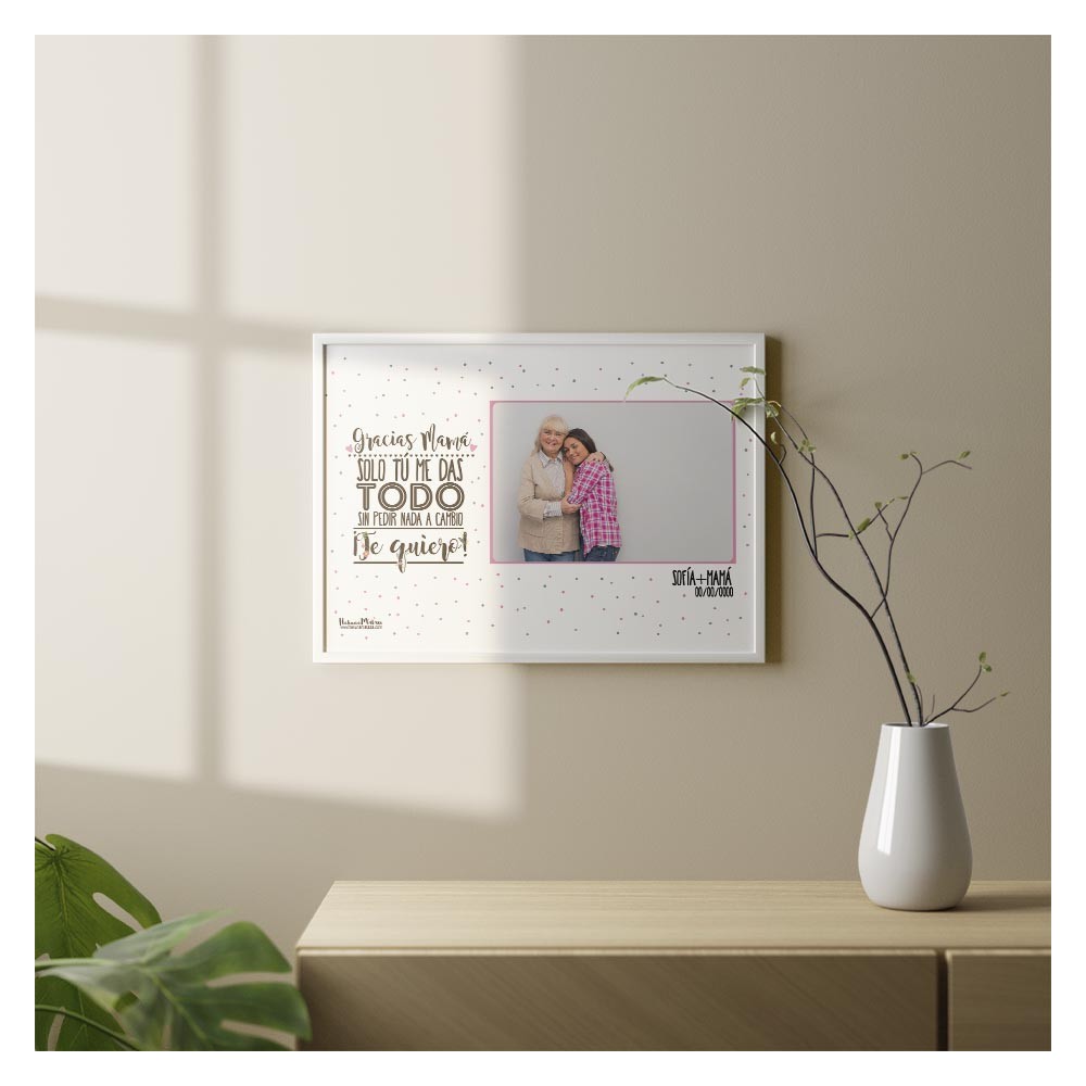 Lámina personalizada con foto - Gracias, solo tú me das todo