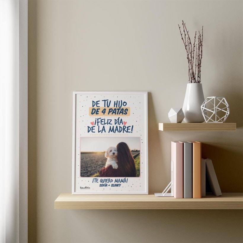 Lámina con foto - De tu hijo de 4 patas (Día de la Madre) Lámina con foto - De tu hijo de 4 patas (Día de la Madre)