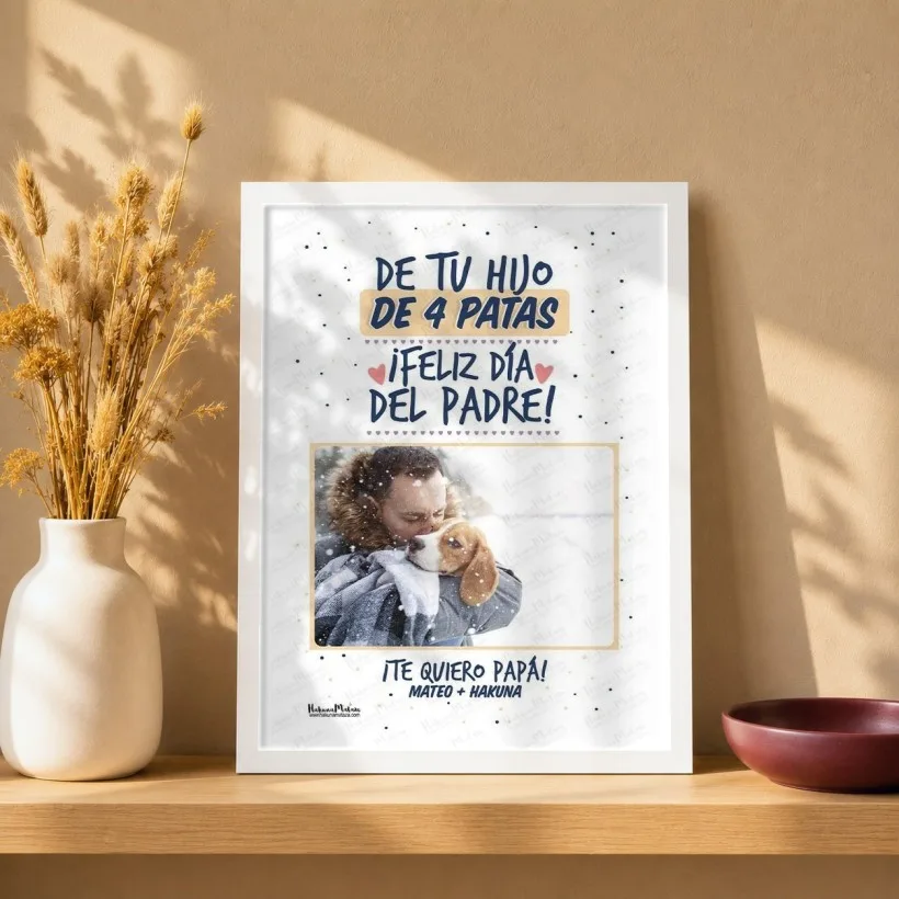 Lámina personalizada con foto - De tu hijo de 4 patas (Día del Padre) | Hakuna Mataza