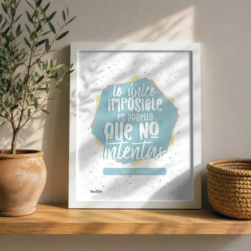 Lámina personalizada - Lo único imposible | Hakuna Mataza