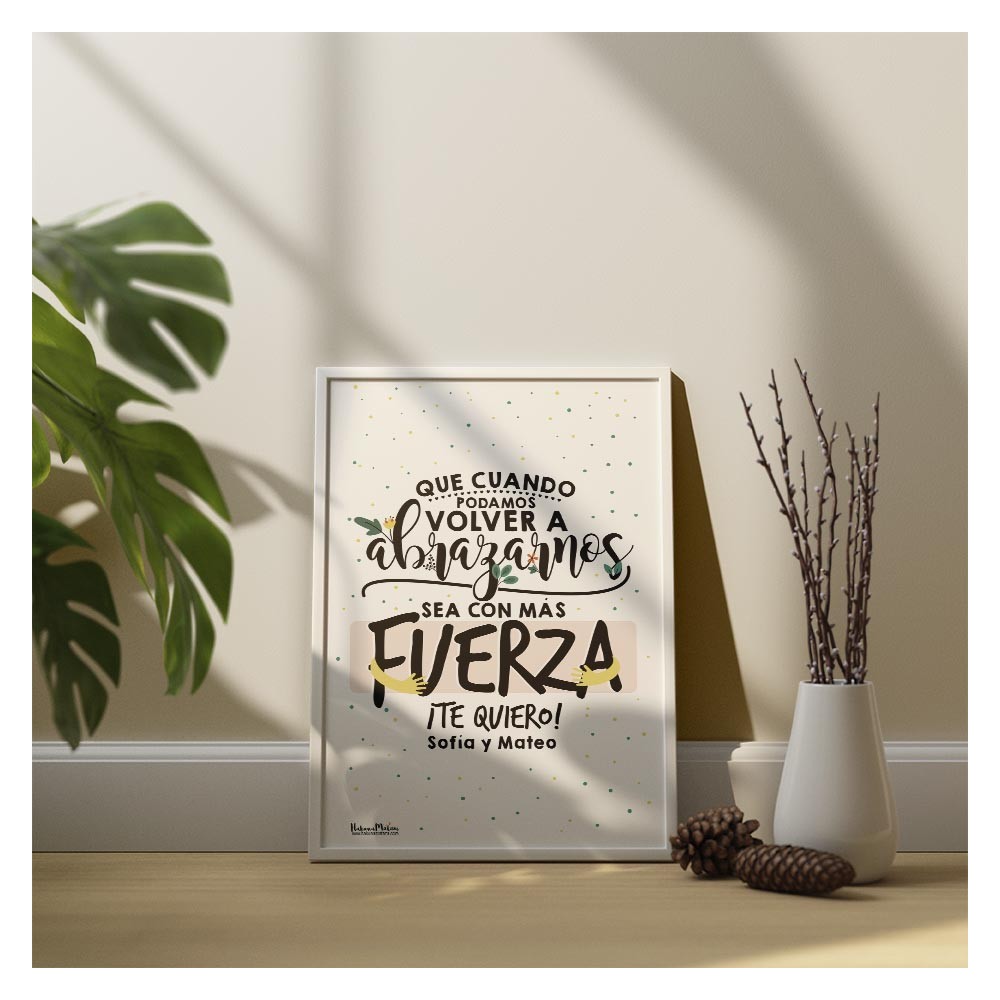 Lámina personalizada - Que cuando podamos volver a abrazarnos