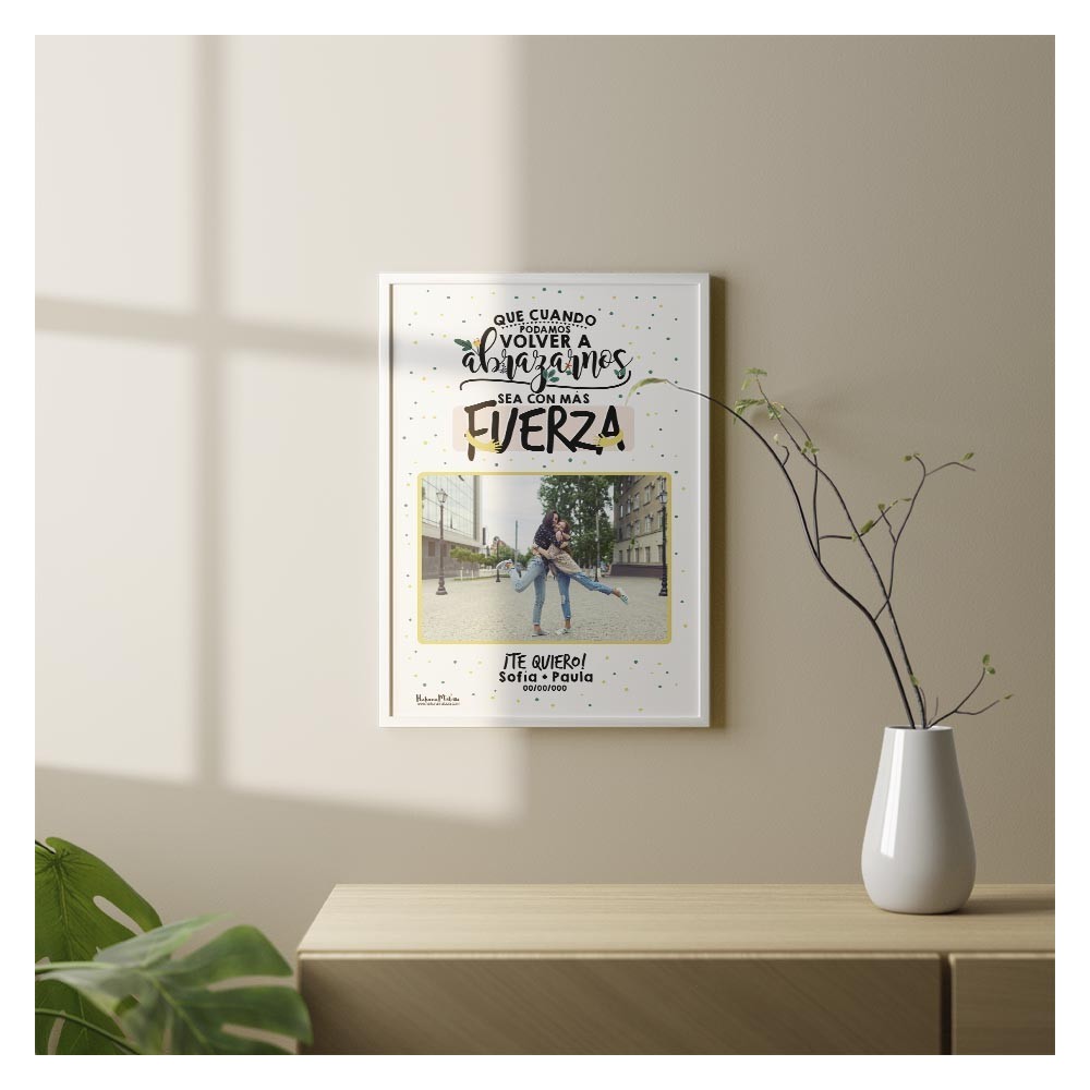 Lámina personalizada con foto - Que cuando podamos volver a abrazarnos