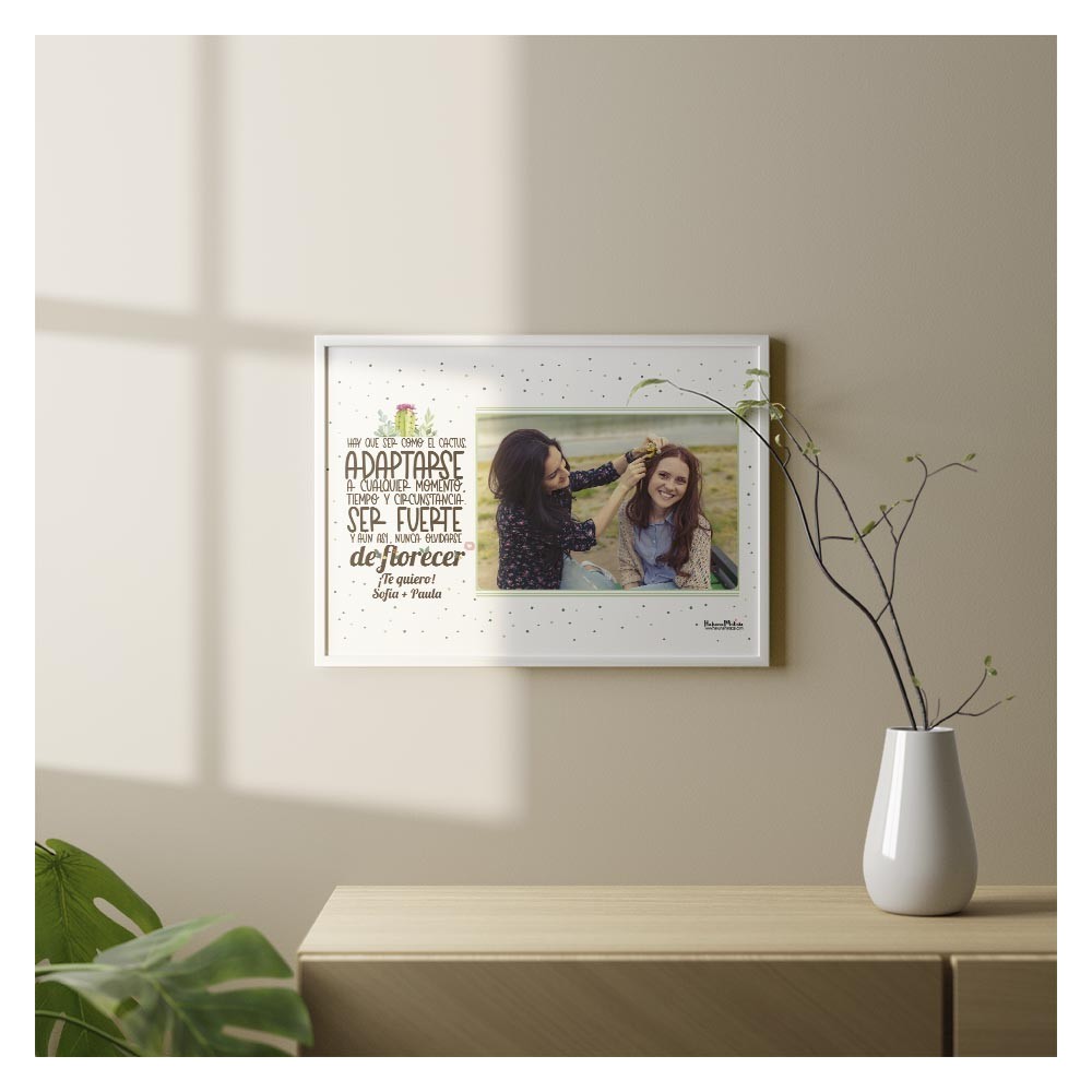 Lámina personalizada con la frase motivadora "Hay que ser como el cactus, adaptarse a cualquier momento, tiempo y circunstancia