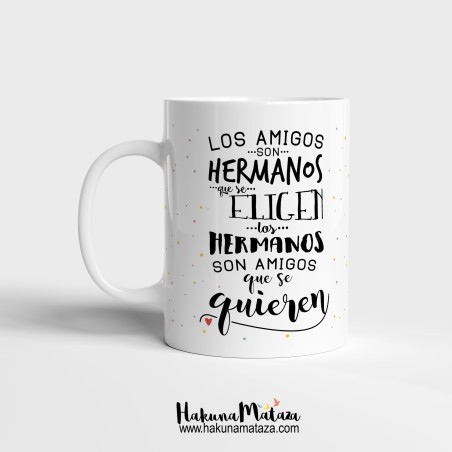 Taza personalizada - Los amigos son hermanos que se quieren Taza personalizada - Los amigos son hermanos que se quieren
