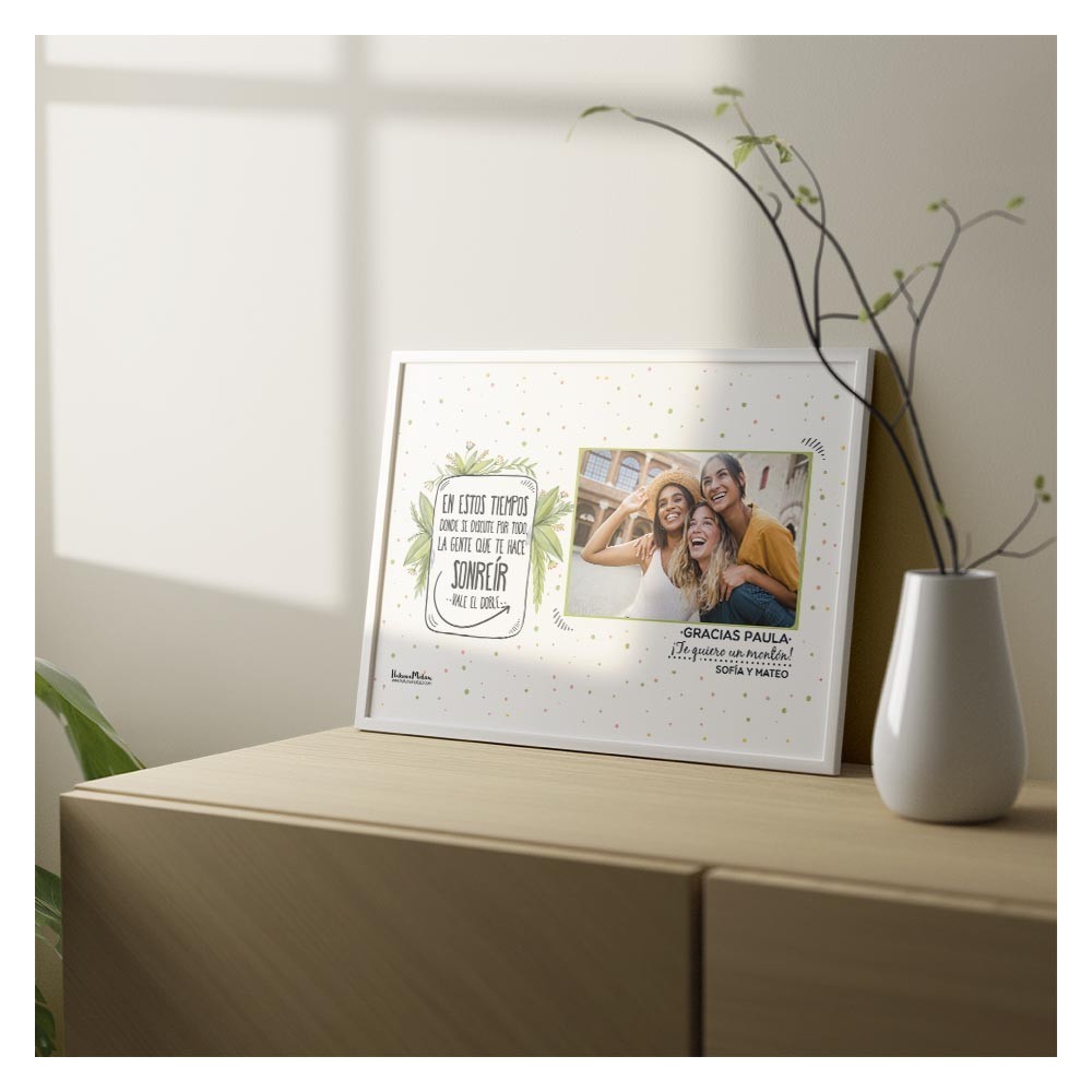 Lámina personalizada con foto - La gente que te hace sonreír vale el doble