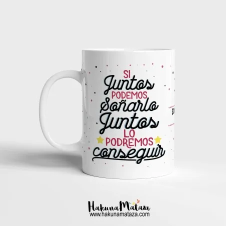 Taza personalizada - Si juntos podemos soñarlo | Hakuna Mataza