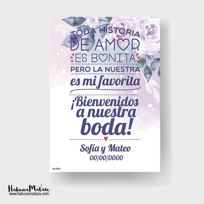 Cartel de bienvenida - Toda historia de amor es bonita