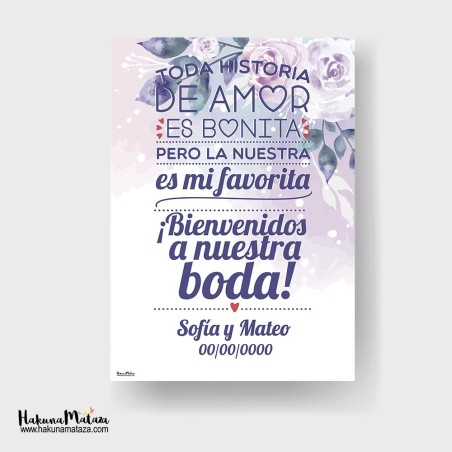 Cartel de bienvenida - Toda historia de amor es bonita Cartel de bienvenida - Toda historia de amor es bonita
