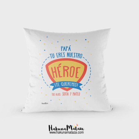 Cojín - Papá nuestro héroe