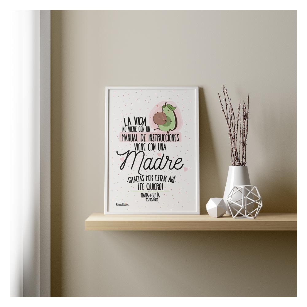 Lámina decorativa "La vida no viene con un manual viene con una Madre"