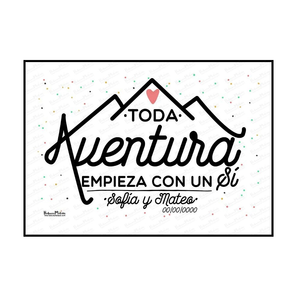 Lámina personalizada - Toda aventura empieza con un sí