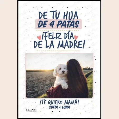 Lámina con foto - De tu hija de 4 patas (Día de la Madre) · detalle