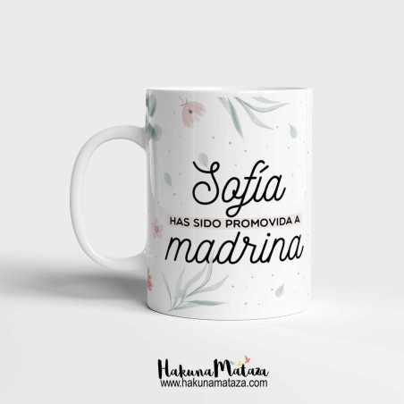 Taza personalizada - Has sido promovida a madrina - testigo Taza personalizada - Has sido promovida a madrina - testigo