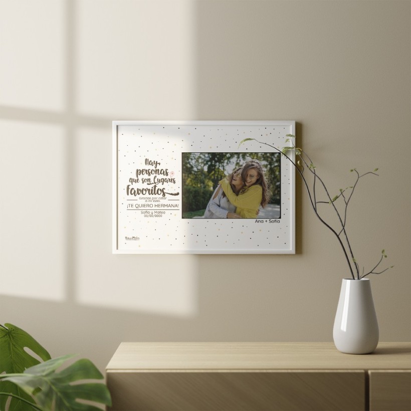 Lámina con foto personalizada - Hay personas que son lugares favoritos Lámina con foto personalizada - Hay personas que son lugares favoritos