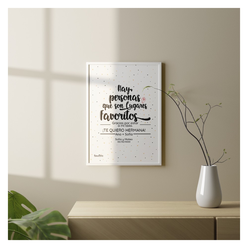 Lámina personalizada - Hay personas que son lugares favoritos