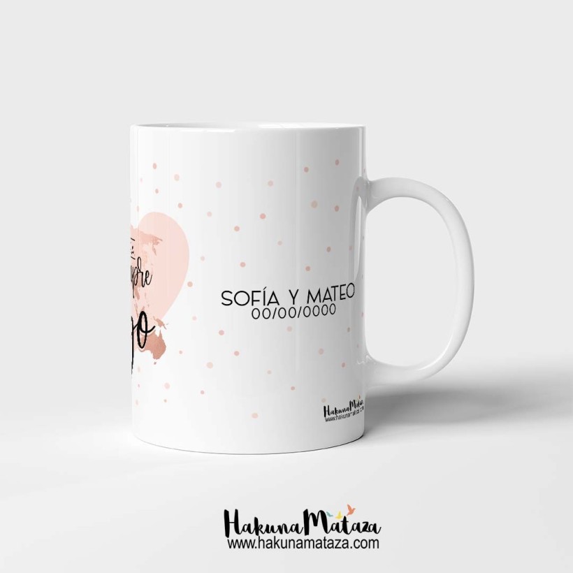 Taza personalizada - Donde sea, como sea, pero siempre contigo Taza personalizada - Donde sea, como sea, pero siempre contigo