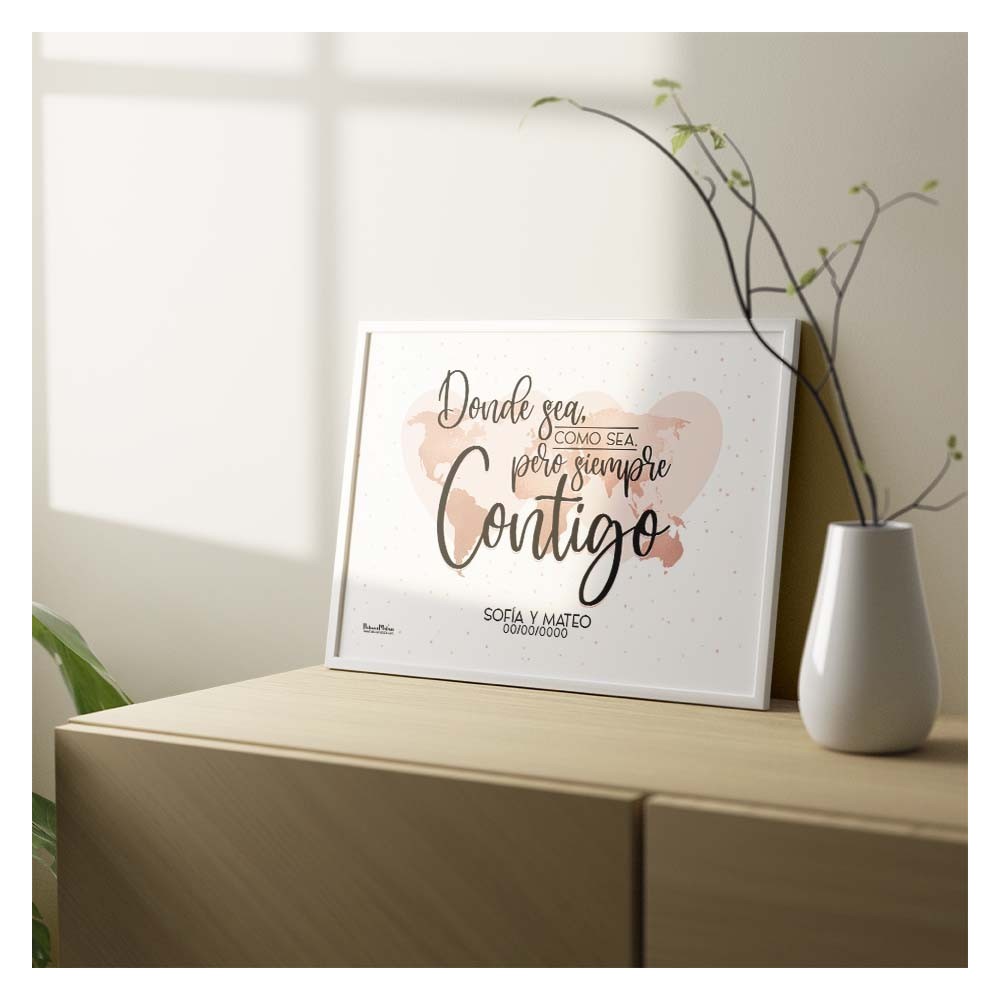Lámina personalizada - Donde sea, como sea, pero siempre contigo