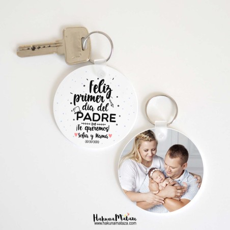 Llavero redondo con foto - Feliz primer día del padre Llavero redondo con foto - Feliz primer día del padre