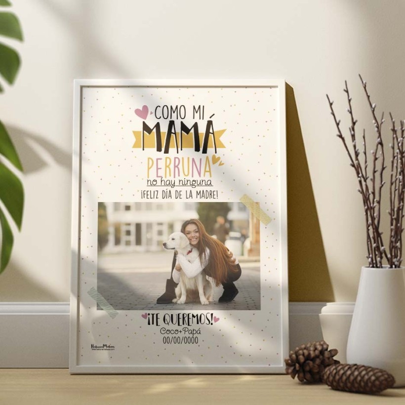 Lámina con foto personalizada - Como mi mamá perruna / gatuna 2
