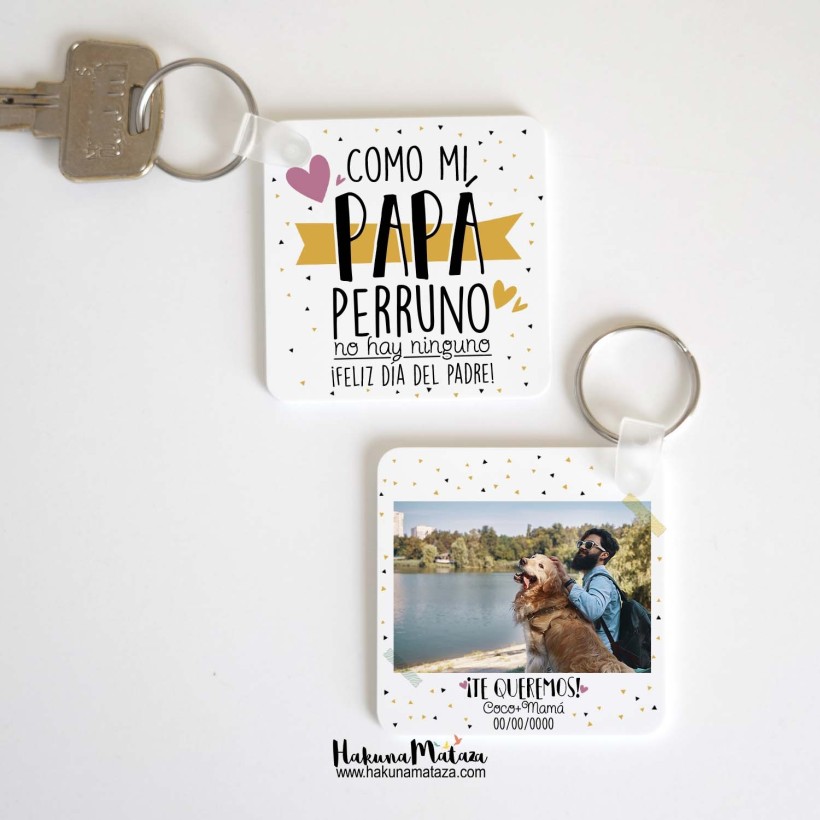 Llavero con foto personalizado - Como mi papá perruno /...