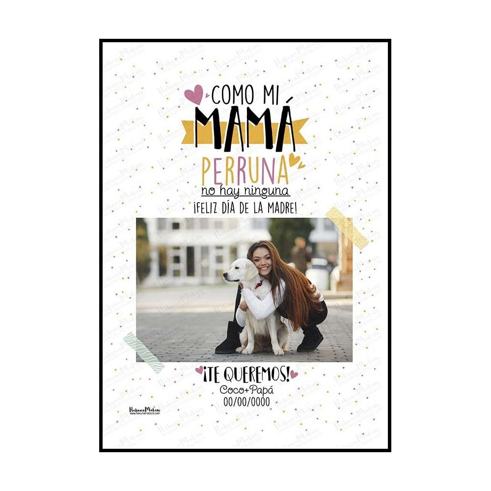 Lámina personalizada con foto - Como mi mamá perruna o gatuna