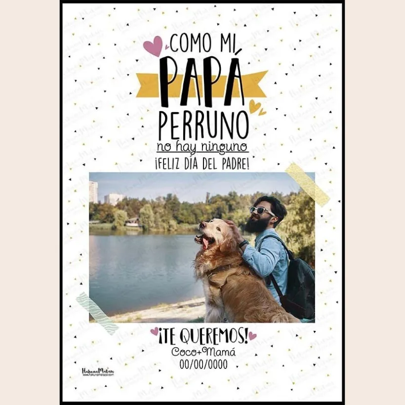 Lámina personalizada con foto - Como mi papá perruno o gatuno | Hakuna Mataza 2
