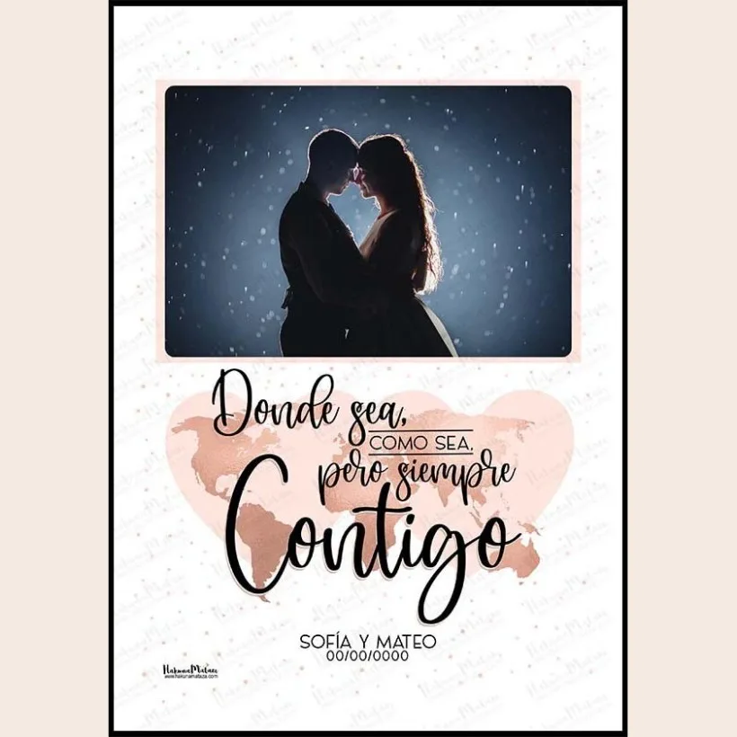 Lámina personalizada con foto - Donde sea, como sea, pero siempre contigo | Hakuna Mataza 2