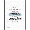 Lámina personalizada - Gracias por ser testigo de esta locura