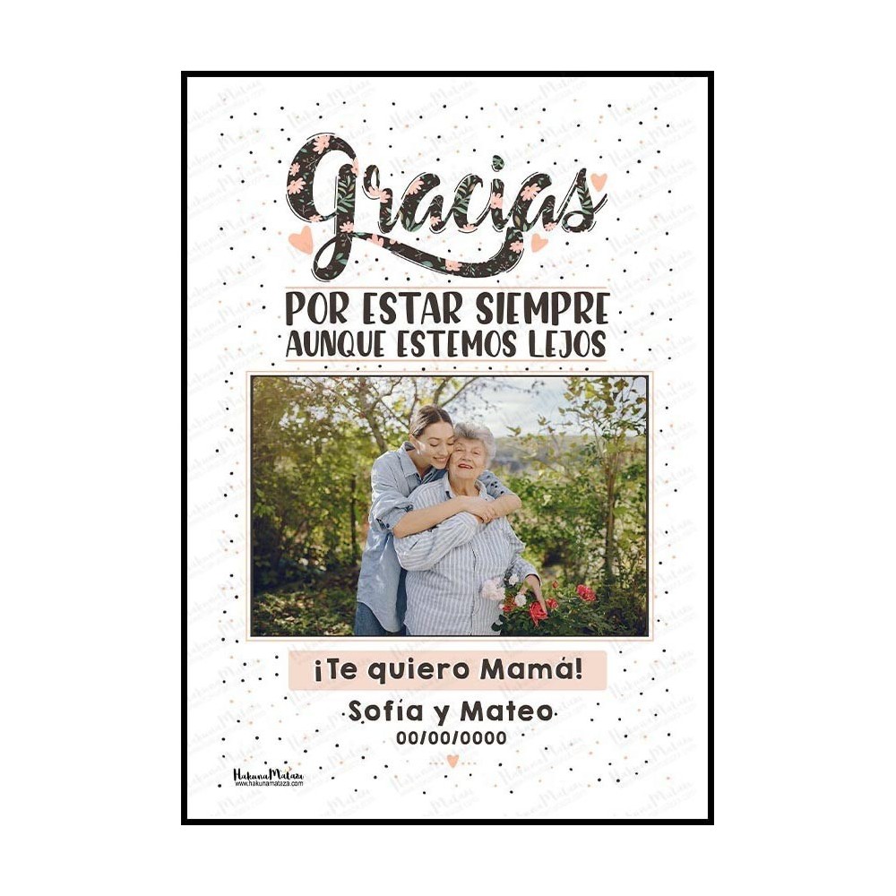 Detalle del diseño de la lámina con foto "Gracias por estar siempre aunque estemos lejos".