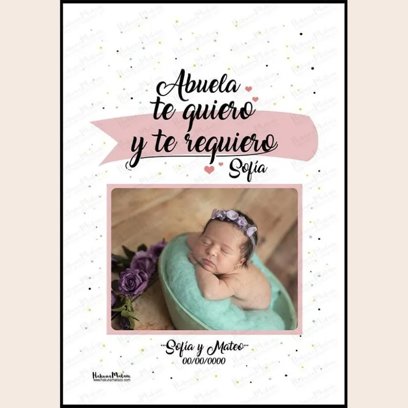 Lámina con foto - Abuela te quiero y te requiero | Hakuna Mataza 2