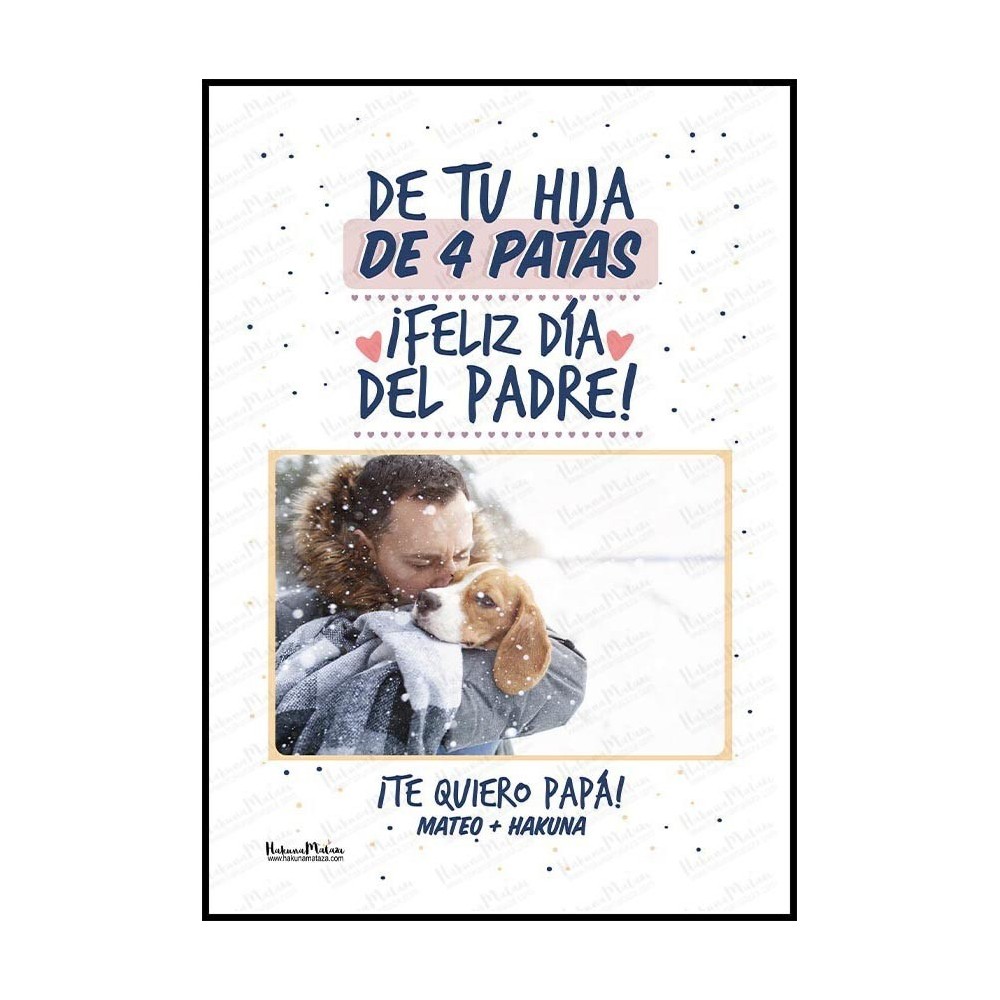 Diseño completo de la lámina personalizada con foto "De tu hija de 4 patas".