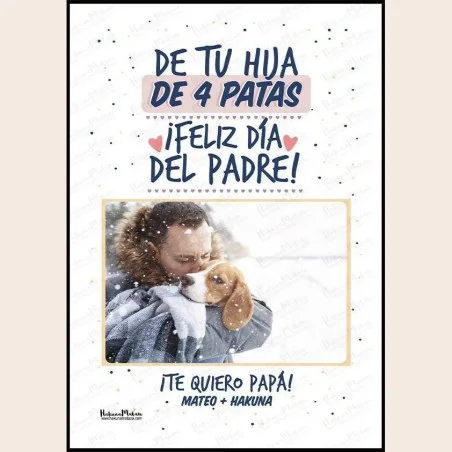 Lámina personalizada con foto - De tu hija de 4 patas (Día del Padre) · detalle