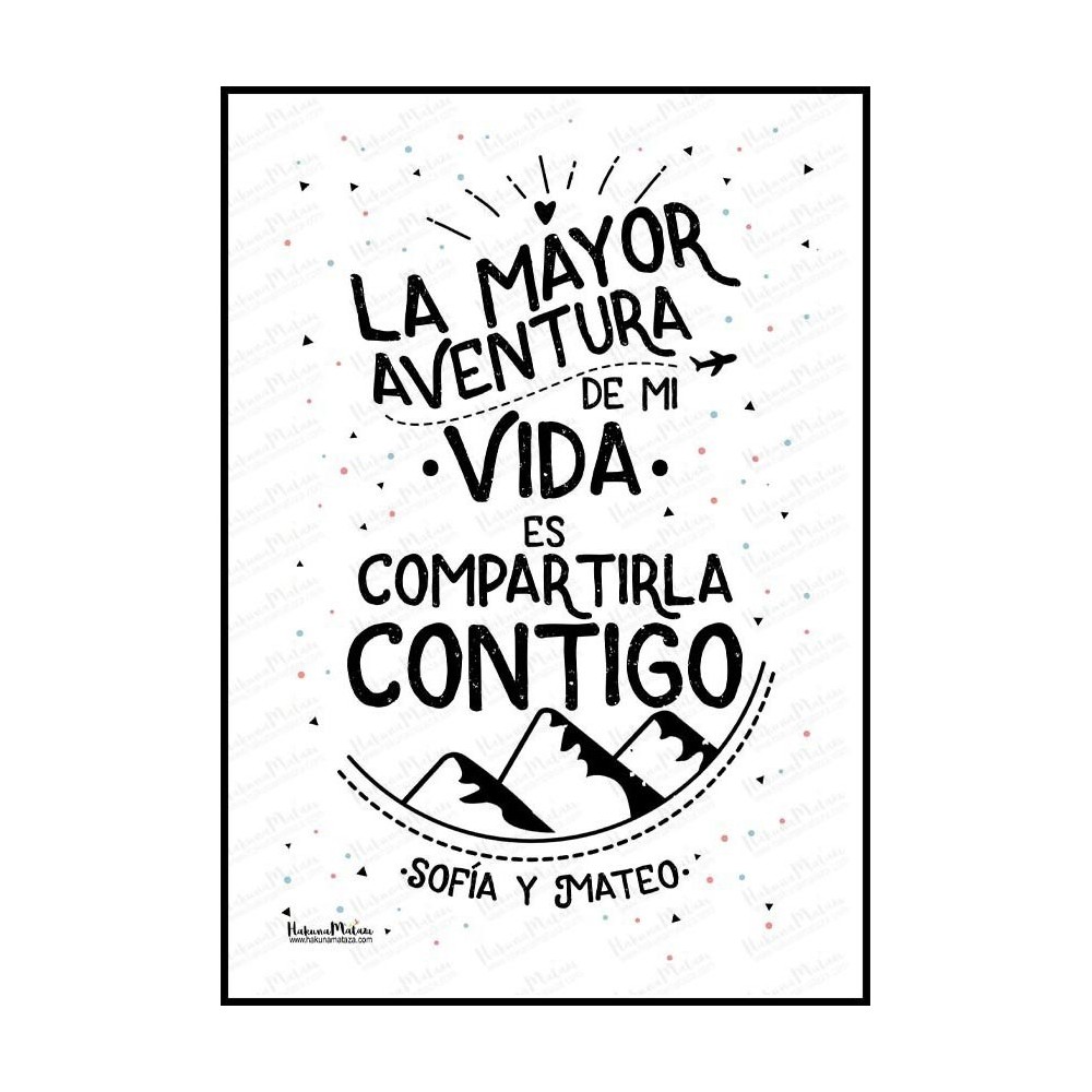 Lámina personalizada - La mayor aventura de mi...