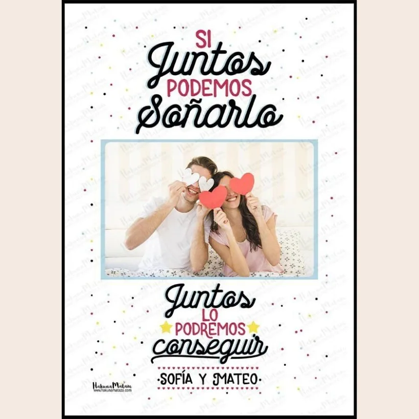 Lámina personalizada con foto - Si juntos podemos soñarlo | Hakuna Mataza 2