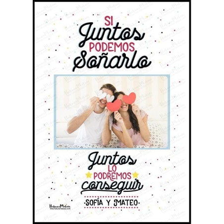 Lámina personalizada con foto - Si juntos podemos soñarlo