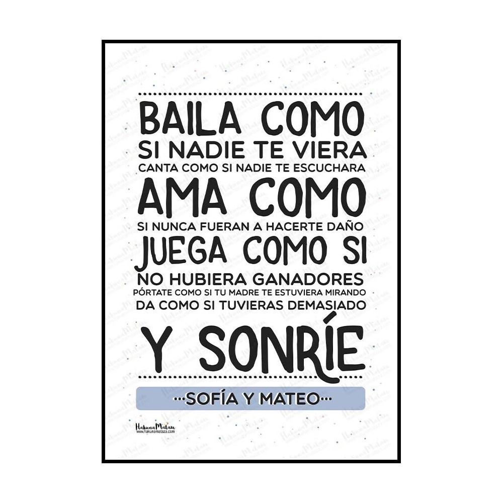 Lámina personalizada - Vive como si nadie mirara