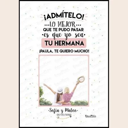 Lámina con foto - Admítelo Hermana · detalle