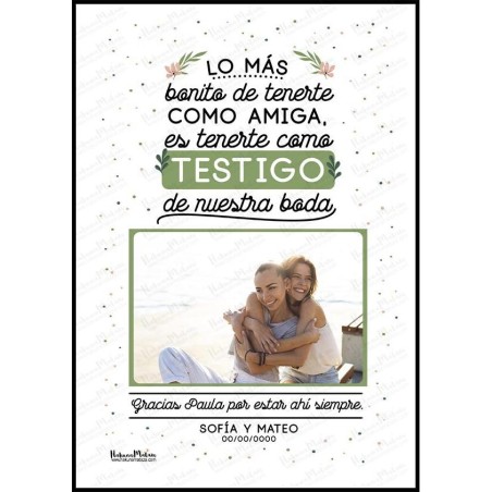 Lámina personalizada con foto “Lo más bonito de tenerte como testigo” para boda.
