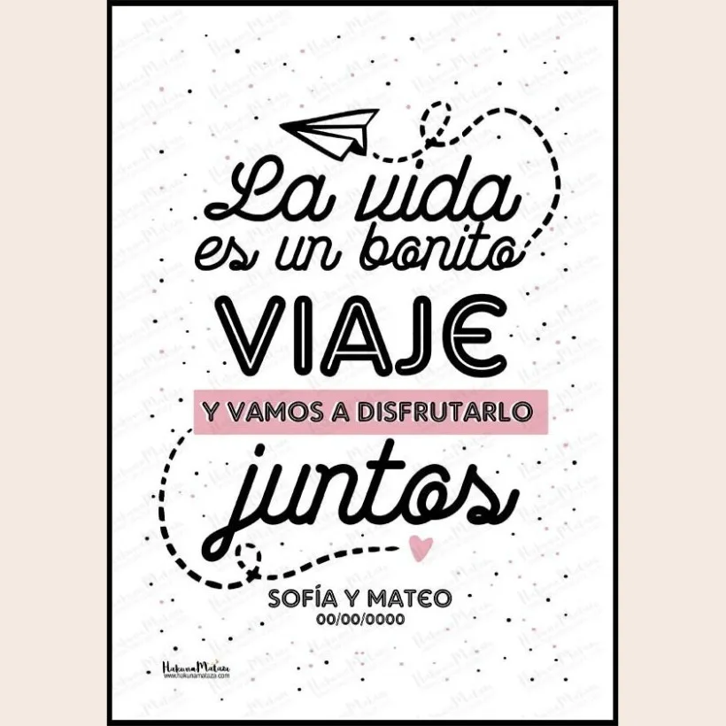 Lámina personalizada - La vida es un bonito viaje | Hakuna Mataza 2