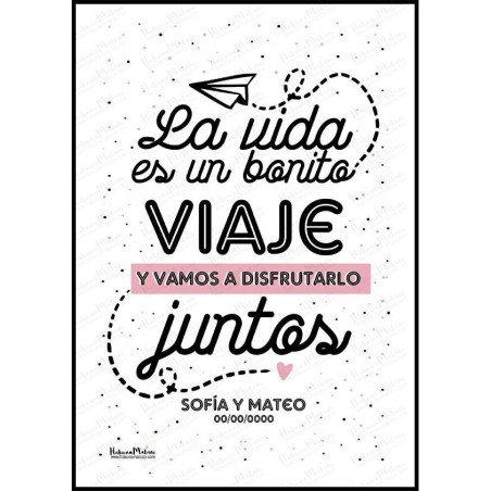 Lámina personalizada - La vida es un bonito viaje